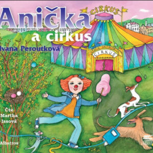 Anička a cirkus - audiokniha na CD