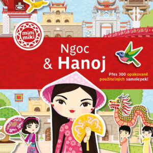 Ngoc & Hanoj - Město plné samolepek